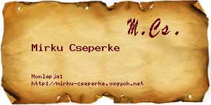 Mirku Cseperke névjegykártya